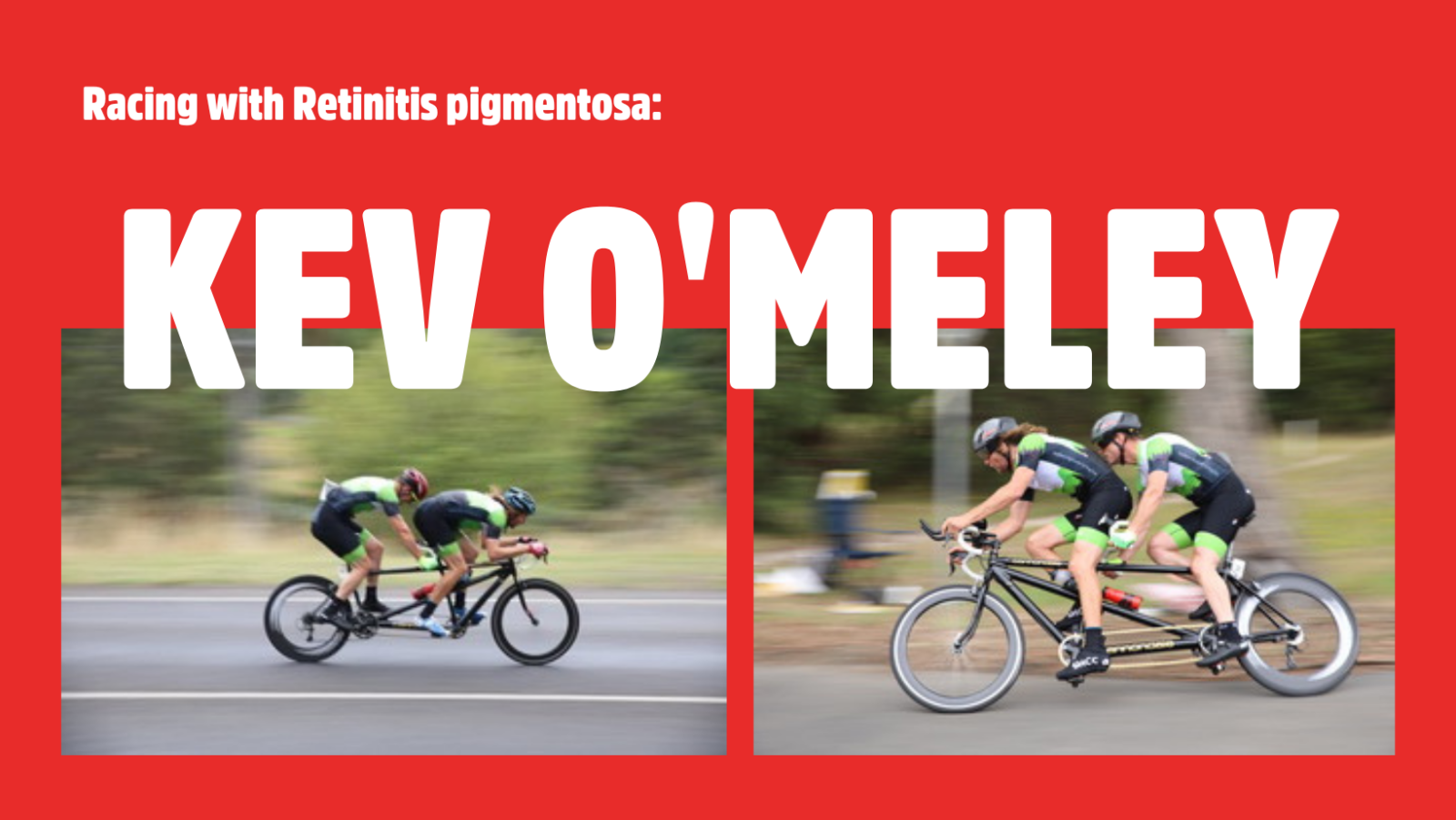 Racing with Retinitis pigmentosa